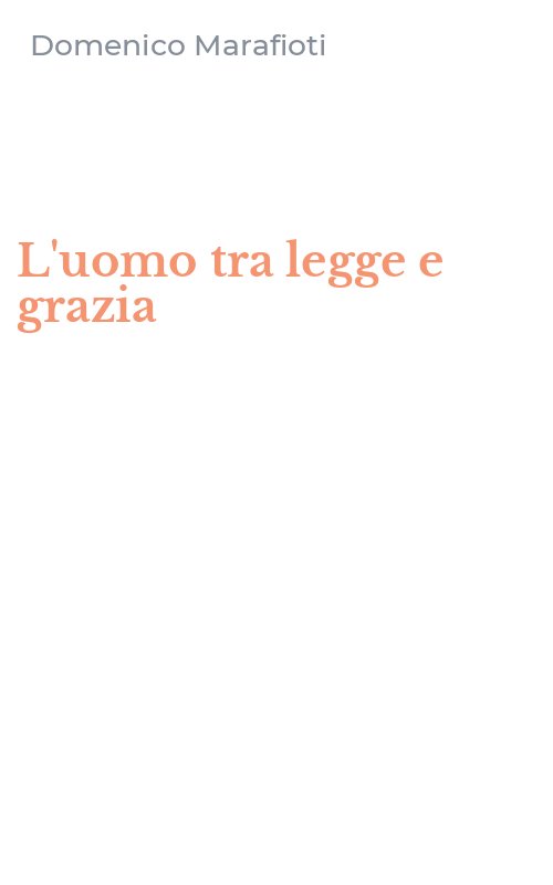 L'uomo tra legge e grazia