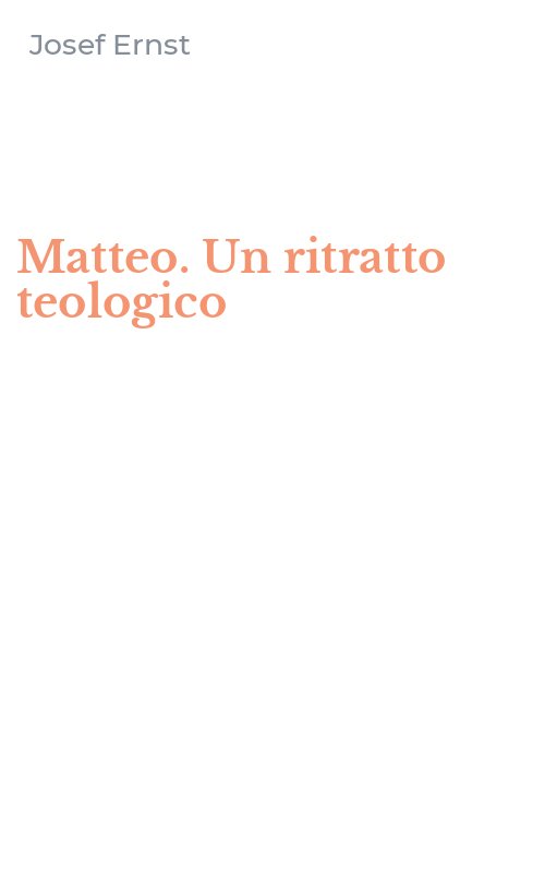 Matteo. Un ritratto teologico