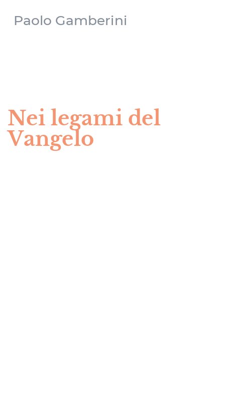 Nei legami del Vangelo