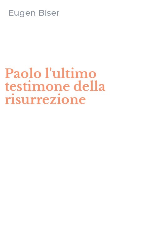 Paolo l'ultimo testimone della risurrezione