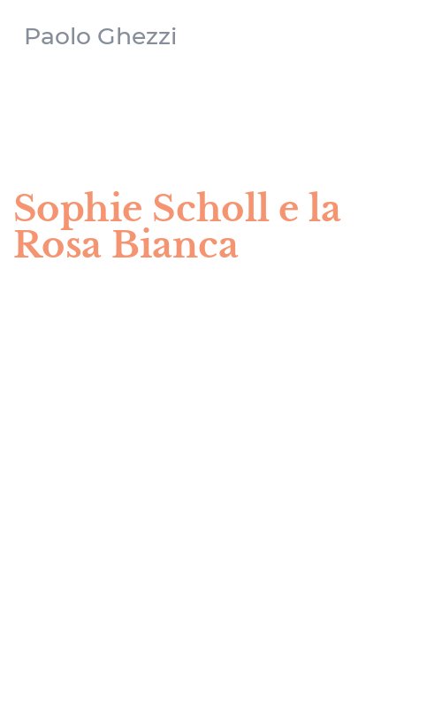 Sophie Scholl e la Rosa Bianca