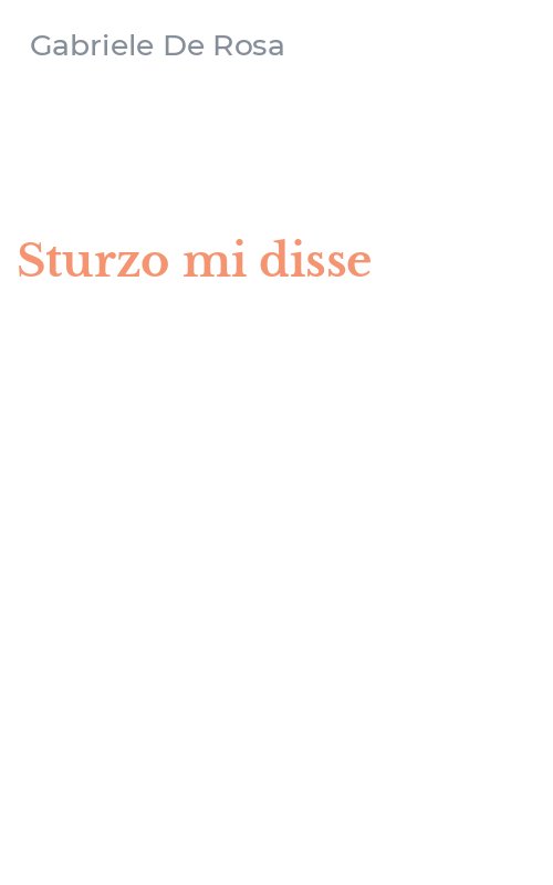 Sturzo mi disse