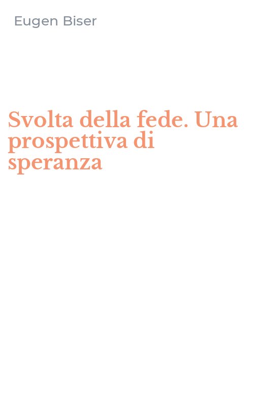 Svolta della fede. Una prospettiva di speranza