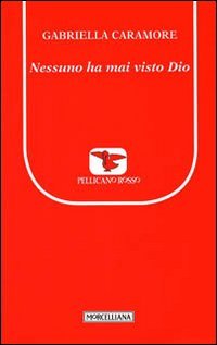 Nessuno ha mai visto Dio