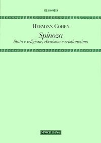 Spinoza. Stato e religione, ebraismo e cristianesimo