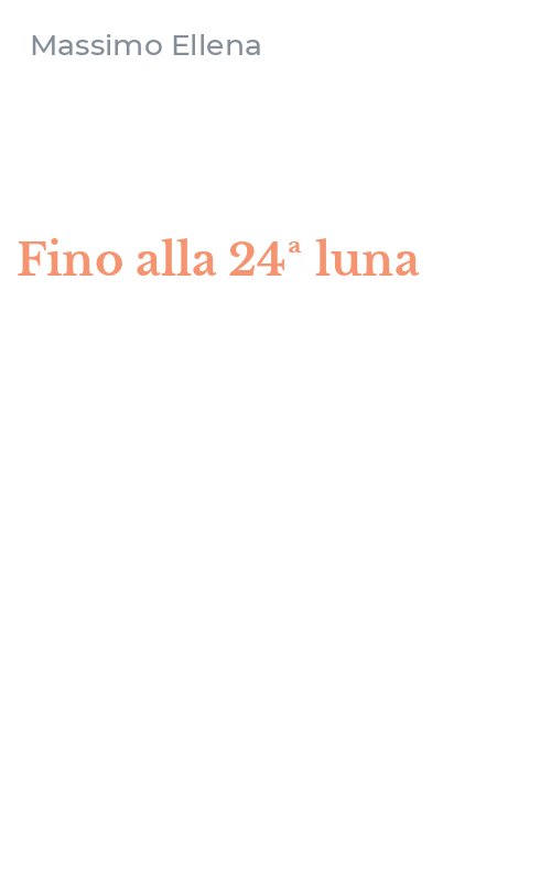 Fino alla 24ª luna