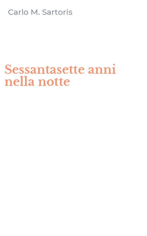 Sessantasette anni nella notte