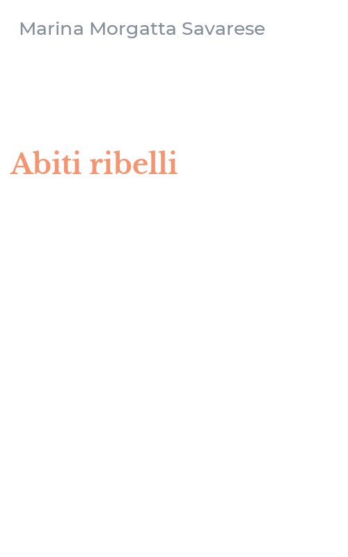 Abiti ribelli