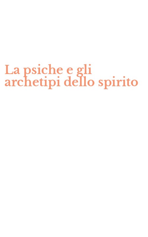 La psiche e gli archetipi dello spirito