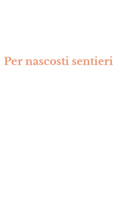 Per nascosti sentieri