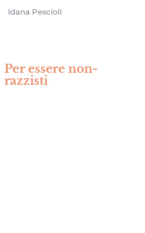 Per essere non-razzisti