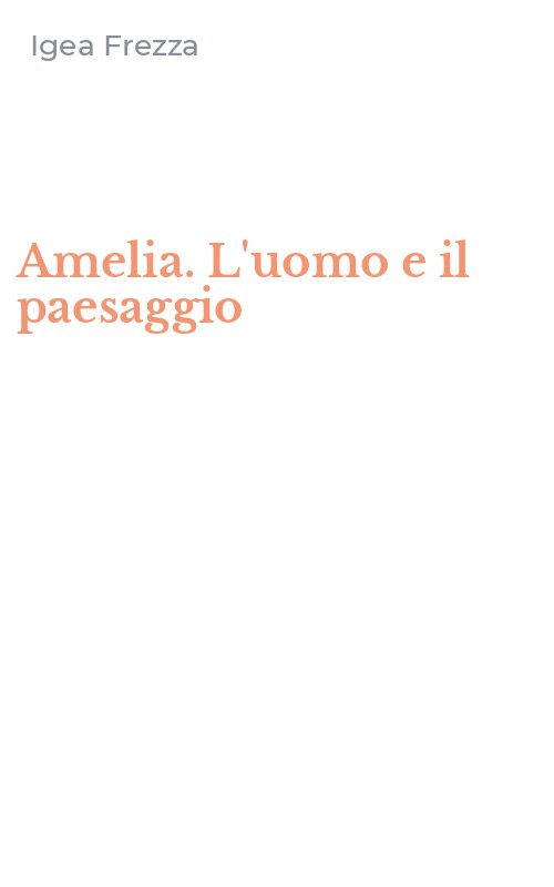 Amelia. L'uomo e il paesaggio