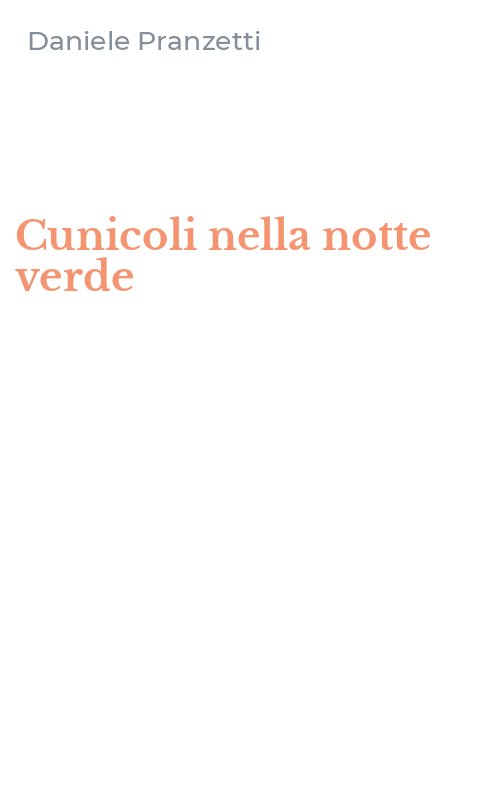 Cunicoli nella notte verde