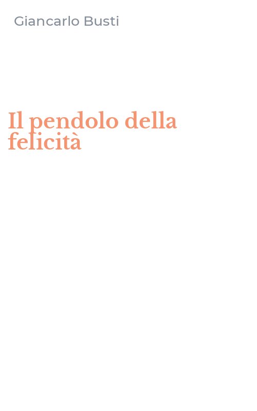 Il pendolo della felicità