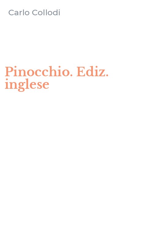 Pinocchio. Ediz. inglese