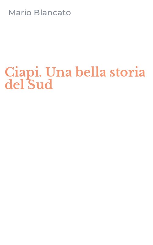 Ciapi. Una bella storia del Sud