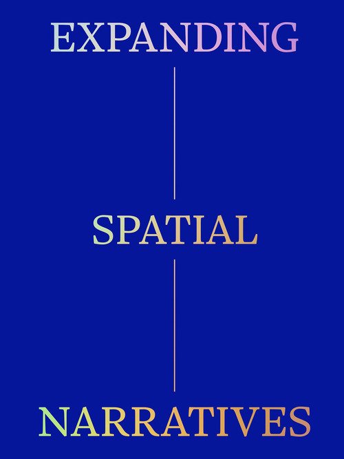 Expanding spatial narratives
