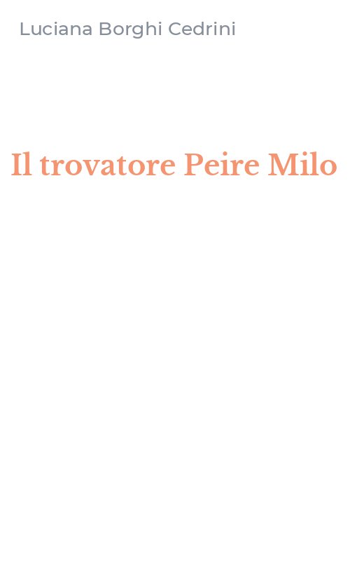 Il trovatore Peire Milo