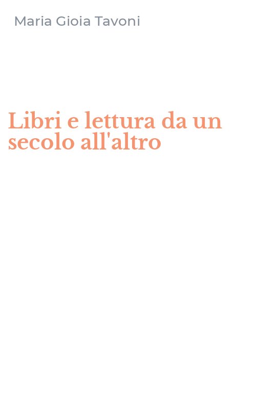 Libri e lettura da un secolo all'altro