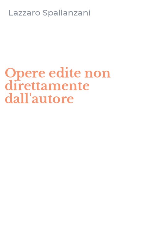 Opere edite non direttamente dall'autore