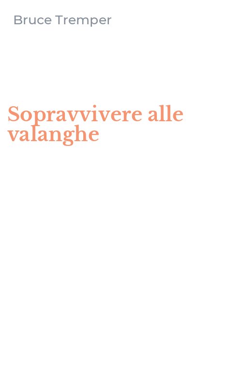 Sopravvivere alle valanghe