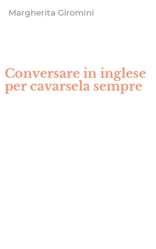 Conversare in inglese per cavarsela sempre