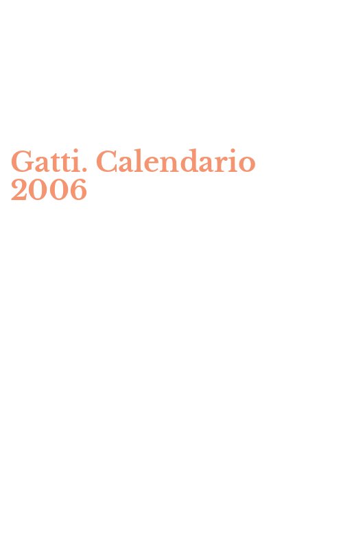 Gatti. Calendario 2006