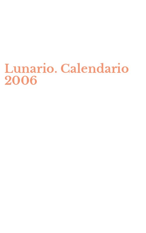 Lunario. Calendario 2006