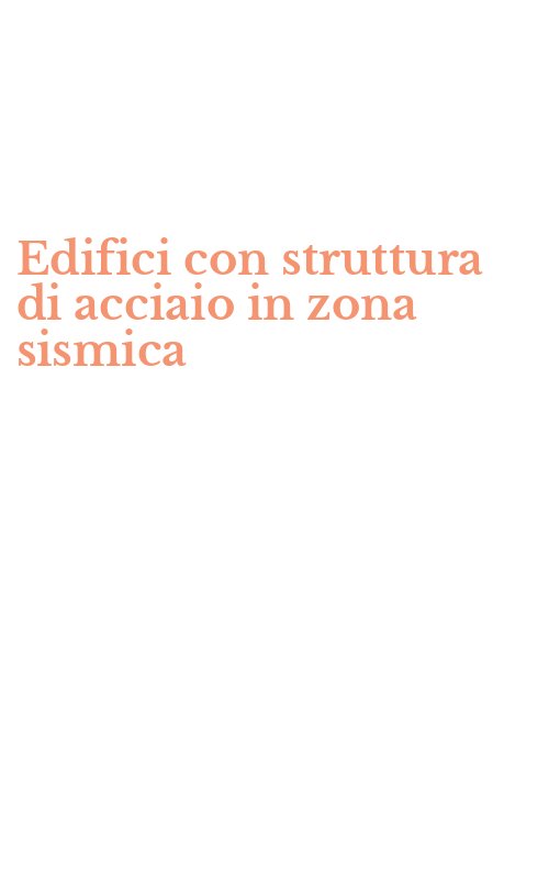 Edifici con struttura di acciaio in zona sismica