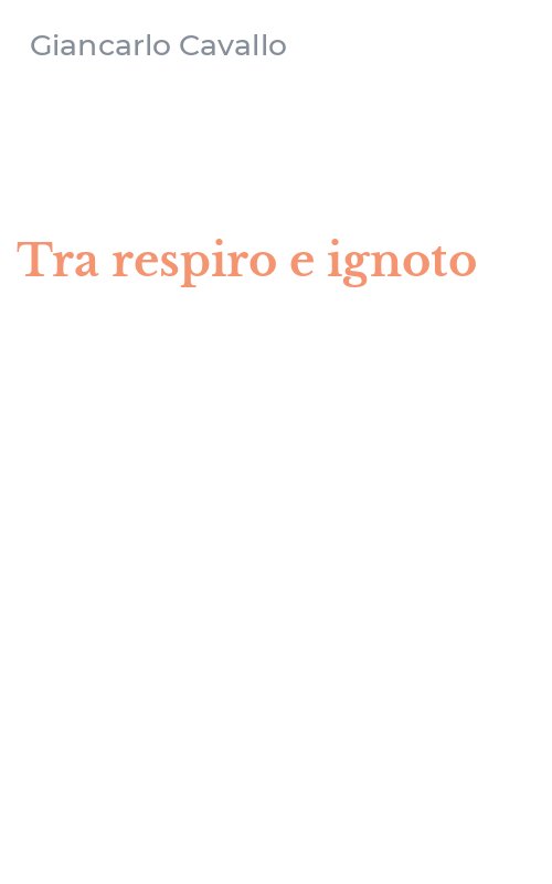 Tra respiro e ignoto