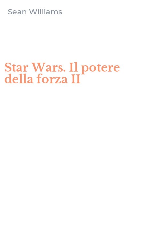Star Wars. Il potere della forza II