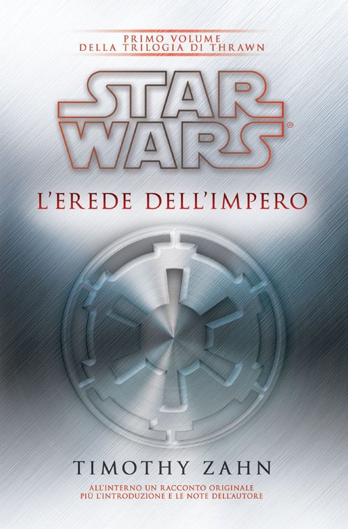 Star Wars. L'erede dell'impero. La trilogia di Thrawn