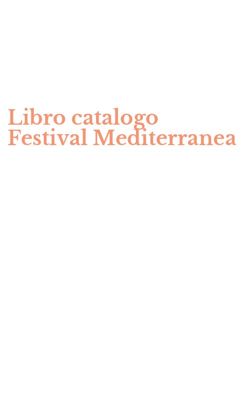 Libro catalogo Festival Mediterranea