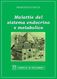 Malattie del sistema endocrino e metabolico