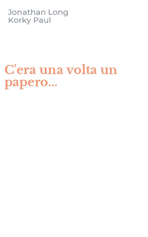 C'era una volta un papero...