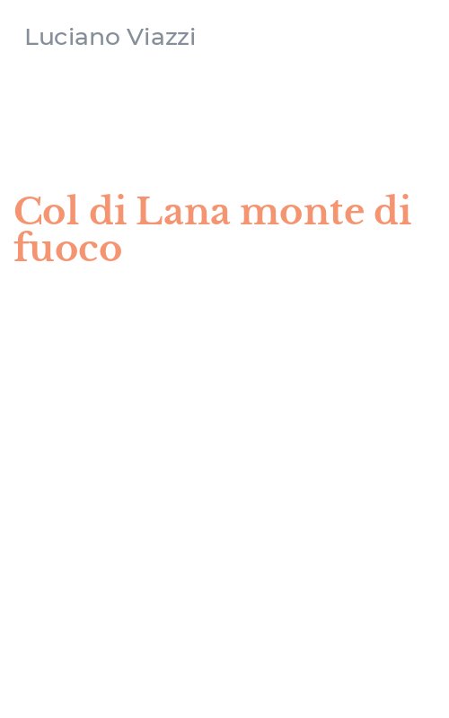 Col di Lana monte di fuoco