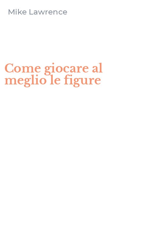 Come giocare al meglio le figure