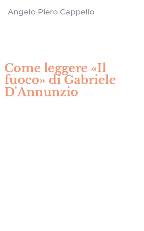 Come leggere «Il fuoco» di Gabriele D'Annunzio