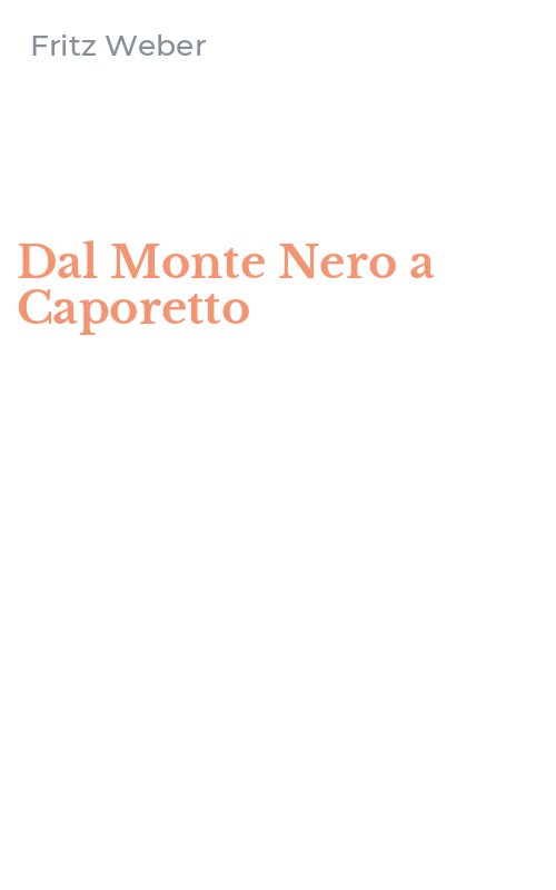 Dal Monte Nero a Caporetto