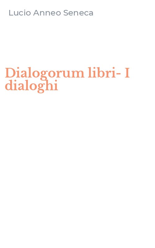 Dialogorum libri-I dialoghi