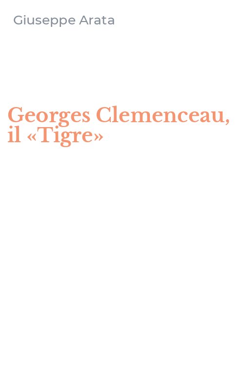 Georges Clemenceau, il «Tigre»