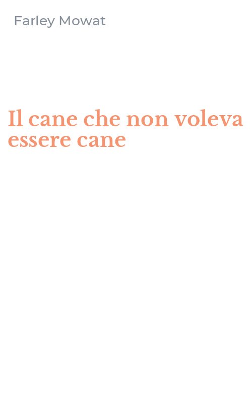 Il cane che non voleva essere cane