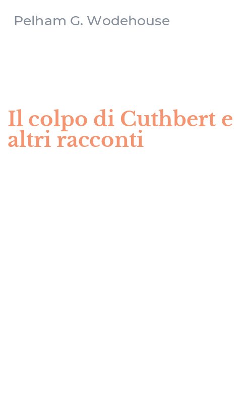 Il colpo di Cuthbert e altri racconti