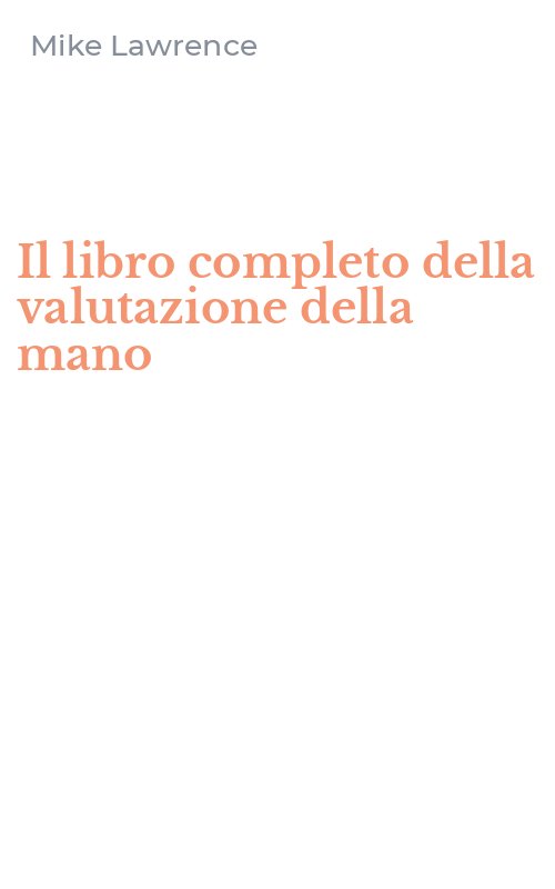 Il libro completo della valutazione della mano