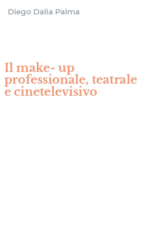 Il make-up professionale, teatrale e cinetelevisivo