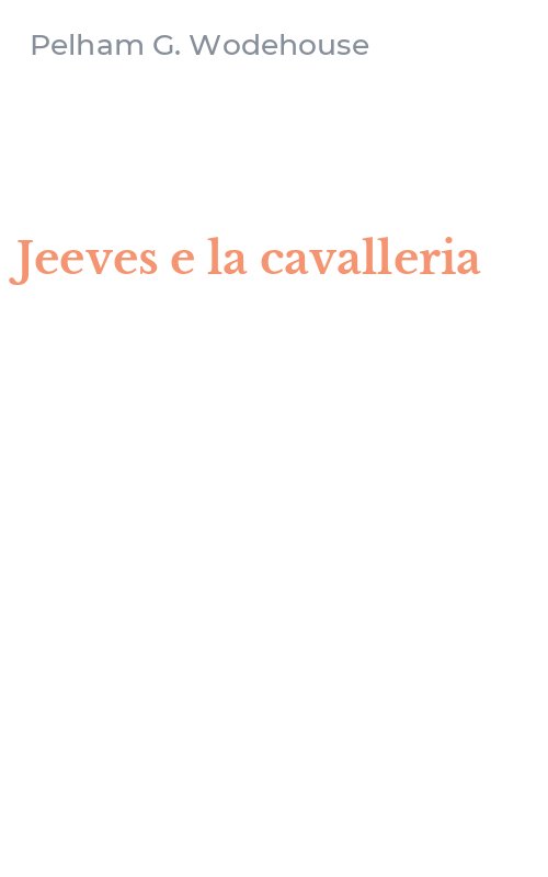 Jeeves e la cavalleria