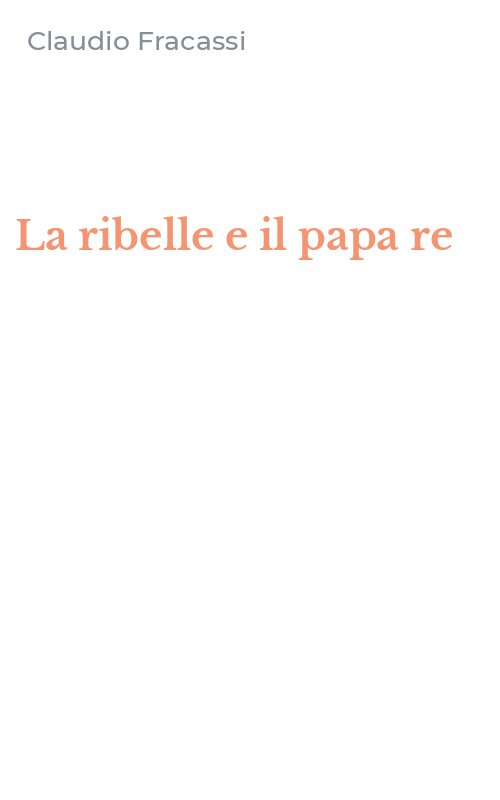 La ribelle e il papa re
