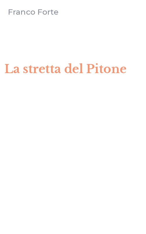 La stretta del Pitone