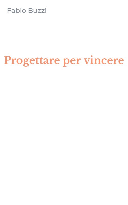 Progettare per vincere