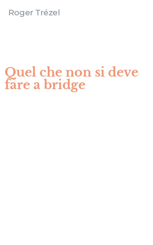Quel che non si deve fare a bridge
